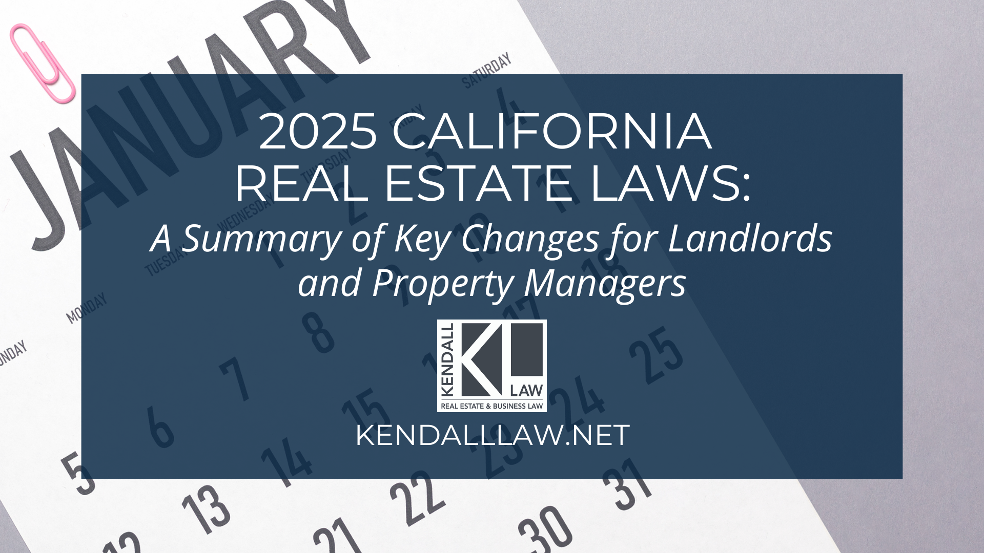 2025 California Real Estate Laws A Summary of Key Changes for