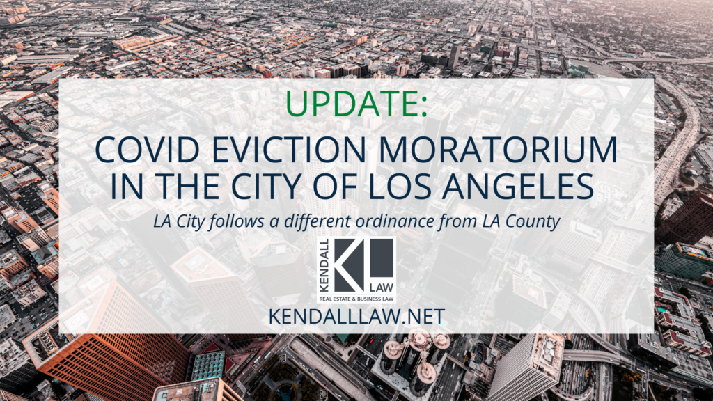 Update City of Los Angeles COVID Eviction Moratorium Kendall Law