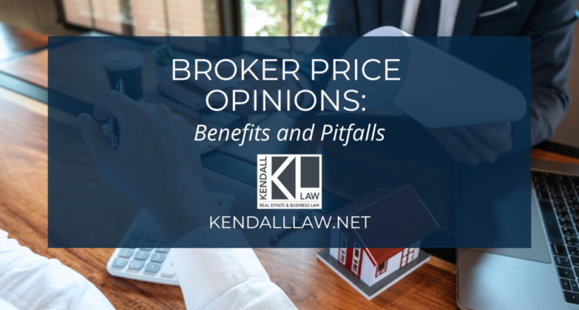 Kendall Law Broker Price Opinions